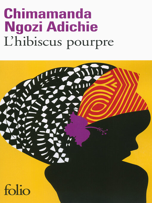 Title details for L'hibiscus pourpre by Chimamanda Ngozi Adichie - Available